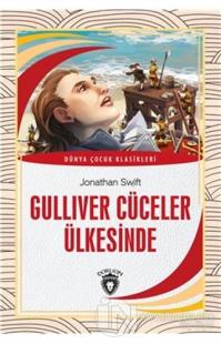 Gulliver Cüceler Ülkesinde Dünya Çocuk Klasikleri (7-12 Yaş)