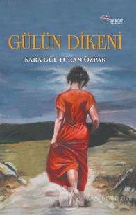 Gülün Dikeni