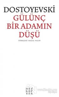 Gülünç Bir Adamın Düşü
