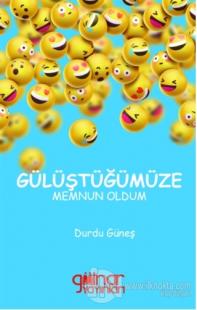 Gülüştüğümüze Memnun Oldum