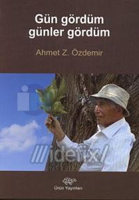 Gün Gördüm Günler Gördüm