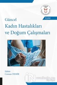 Güncel Kadın Hastalıkları ve Doğum Çalışmaları (AYBAK Eylül 2020)