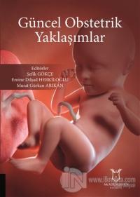 Güncel Obstetrik Yaklaşımlar (Ciltli)