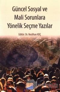 Güncel Sosyal ve Mali Sorunlara Yönelik Seçme Yazılar