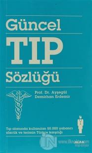Güncel Tıp Sözlüğü