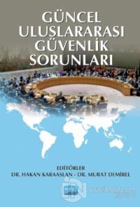 Güncel Uluslararası Güvenlik Sorunları