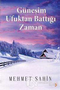 Güneşim Ufuktan Battığı Zaman