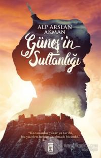 Güneş'in Sultanlığı %22 indirimli Alp Arslan Akman