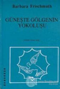Güneşte Gölgenin Yokoluşu