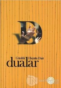 Günlük Hayata Dair Dualar