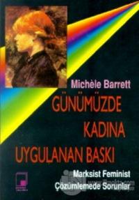 Günümüzde Kadına Uygulanan Baskı