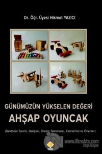 Günümüzün Yükselen Değeri Ahşap Oyuncak