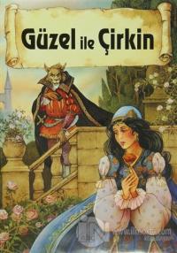 Güzel İle Çirkin (Ciltli)