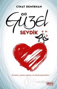 Güzel Sevdik