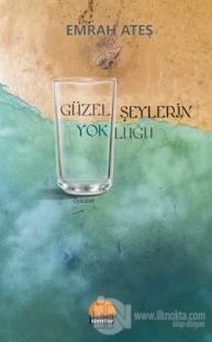 Güzel Şeylerin Yokluğu