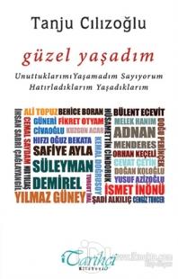 Güzel Yaşadım