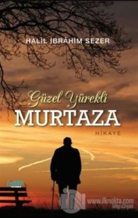 Güzel Yürekli Murtaza
