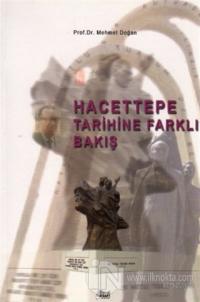 Hacettepe Tarihine Farklı Bakış