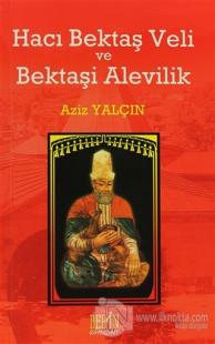 Hacı Bektaş Veli ve Bektaşi Alevilik