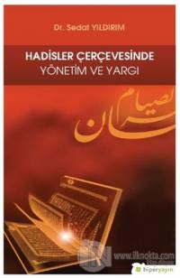 Hadisler Çerçevesinde Yönetim ve Yargı