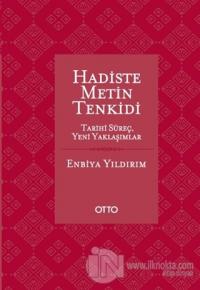 Hadiste Metin Tenkidi (Ciltli)