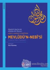Hafız Ahmedi Şükri'nin Mevlüdü'n-Nebi'si