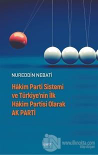 Hakim Parti Sistemi ve Türkiye'nin İlk Hakim Partisi olarak Ak Parti