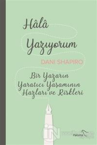 Hala Yazıyorum