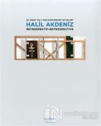 Halil Akdeniz Retrospektif - Retrospective