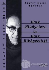 Halk Hikayeleri ve Halk Hikayeciliği