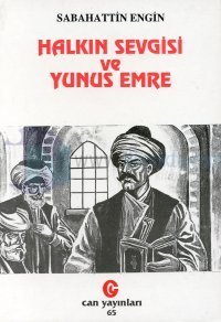 Halkın Sevgisi ve Yunus Emre