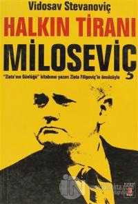 Halkın Tiranı Miloseviç %15 indirimli Vidosav Stevanoviç