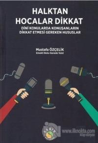 Halktan Hocalar Dikkat