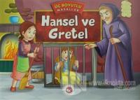 Hansel ve Gretel - Üç Boyutlu Masallar (Ciltli)