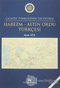 Harezm - Altın Ordu Türkçesi