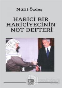 Harici Bir Hariciyecinin Not Defteri