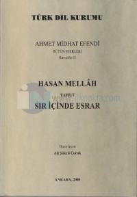 Hasan Mellah Yahut Sır İçinde Esrar
