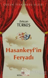 Hasankeyf'in Feryadı