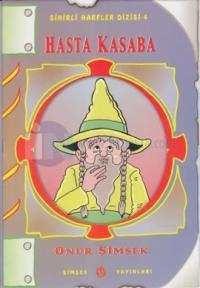 Hasta Kasaba - Sihirli Harfler 4