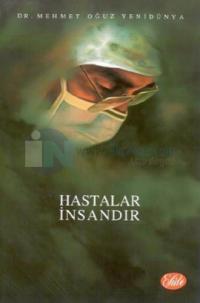 Hastalar İnsandır
