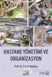 Hastane Yönetimi ve Organizasyon