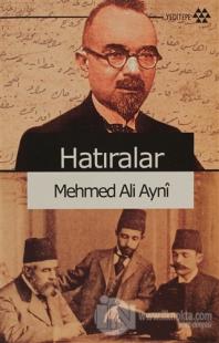 Hatıralar %20 indirimli Mehmed Ali Ayni