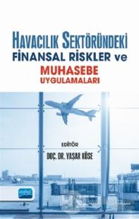 Havacılık Sektöründeki Finansal Riskler ve Muhasebe Uygulamaları