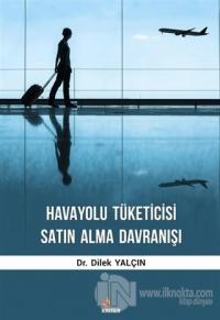 Havayolu Tüketicisi Satın Alma Davranışı