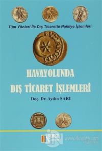 Havayolunda Dış Ticaret İşlemleri