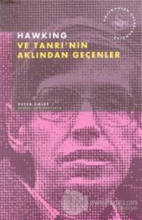 Hawking ve Tanrı'nın Aklından Geçenler Postmodern Hesaplaşmalar