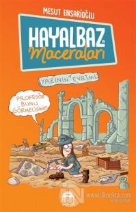 Hayalbaz'ın Maceraları 3 - Yazının Evrimi