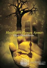 Hayalimin Zaman Aşımı