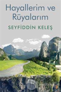 Hayallerim ve Rüyalarım