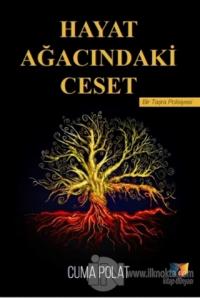 Hayat Ağacındaki Ceset